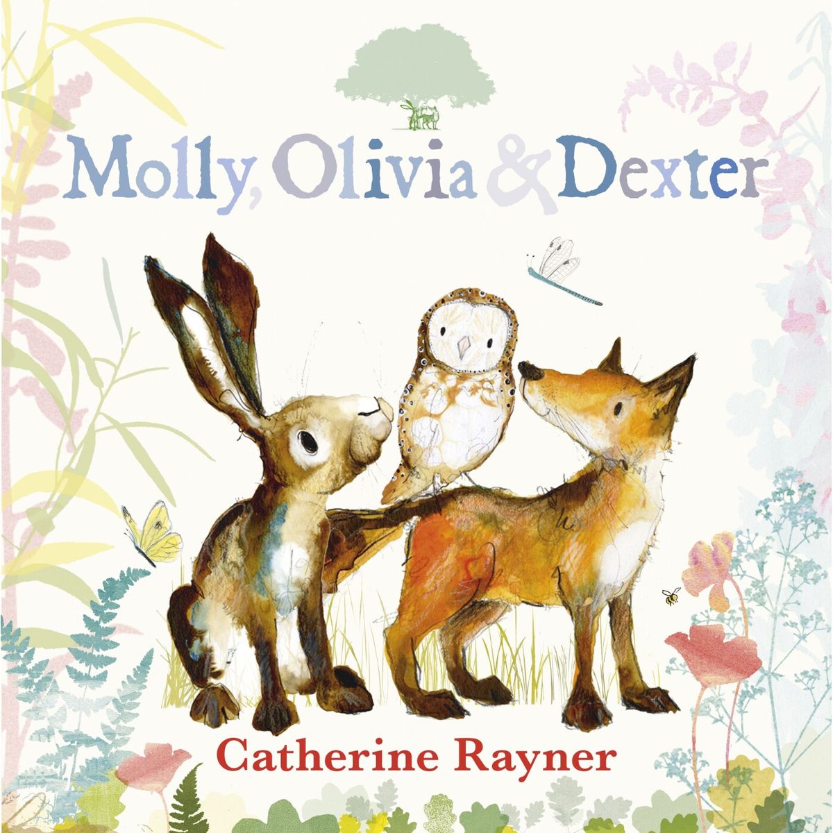 Molly, Olivia & Dexter - Catherine Rayner - Bog