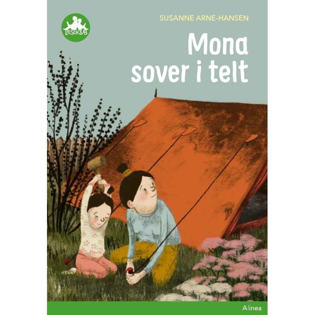 Mona Sover I Telt, Grøn Læseklub - Susanne Arne-hansen - Bog