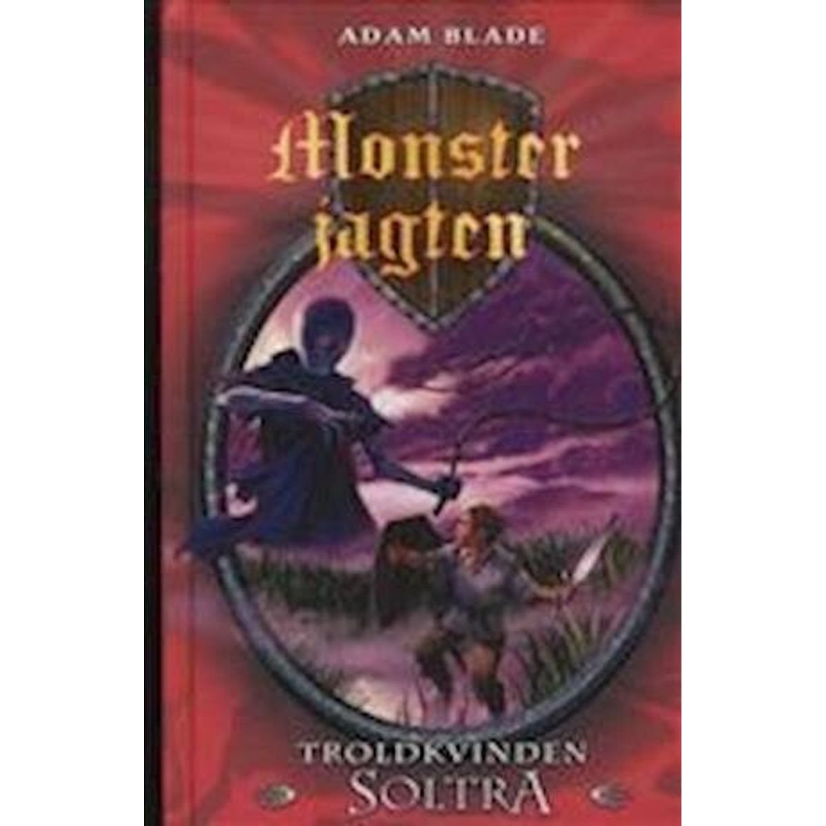 Monsterjagten 9 - Troldkvinden Soltra - Adam Blade - Bog