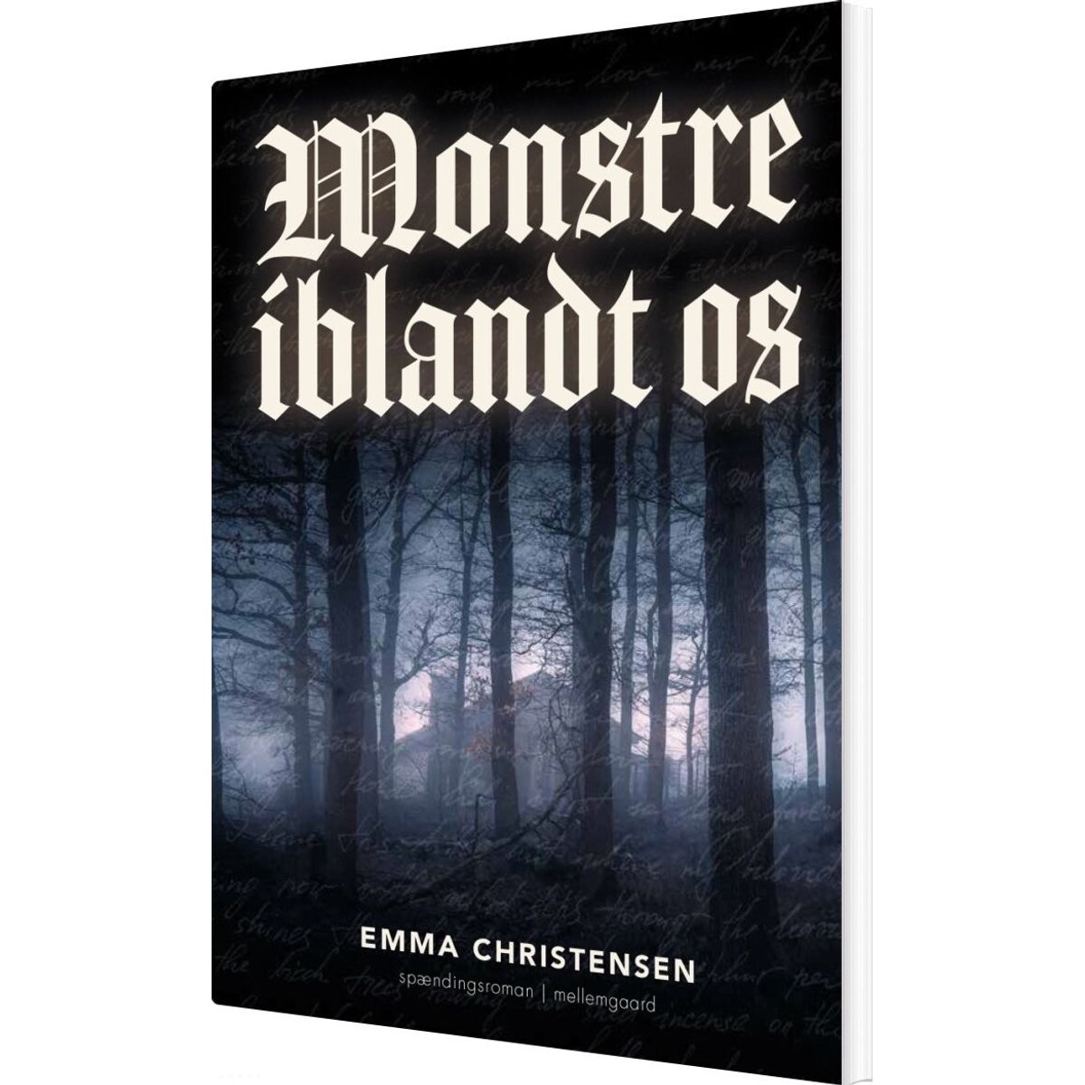 Monstre Iblandt Os - Emma Christensen - Bog