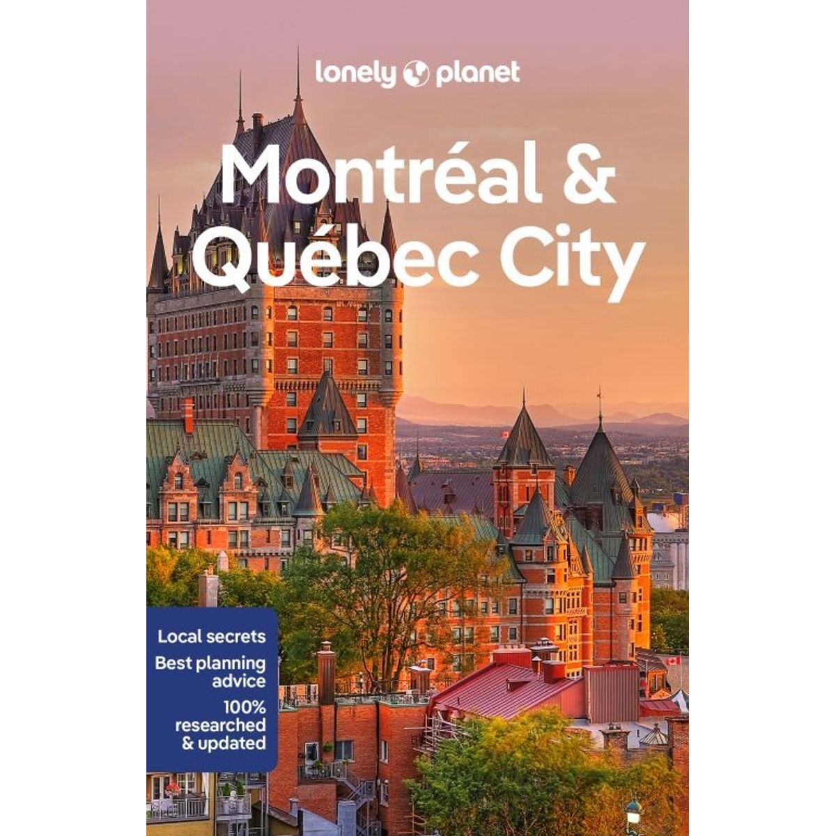 Montreal & Quebec City - Lonely Planet - English Book