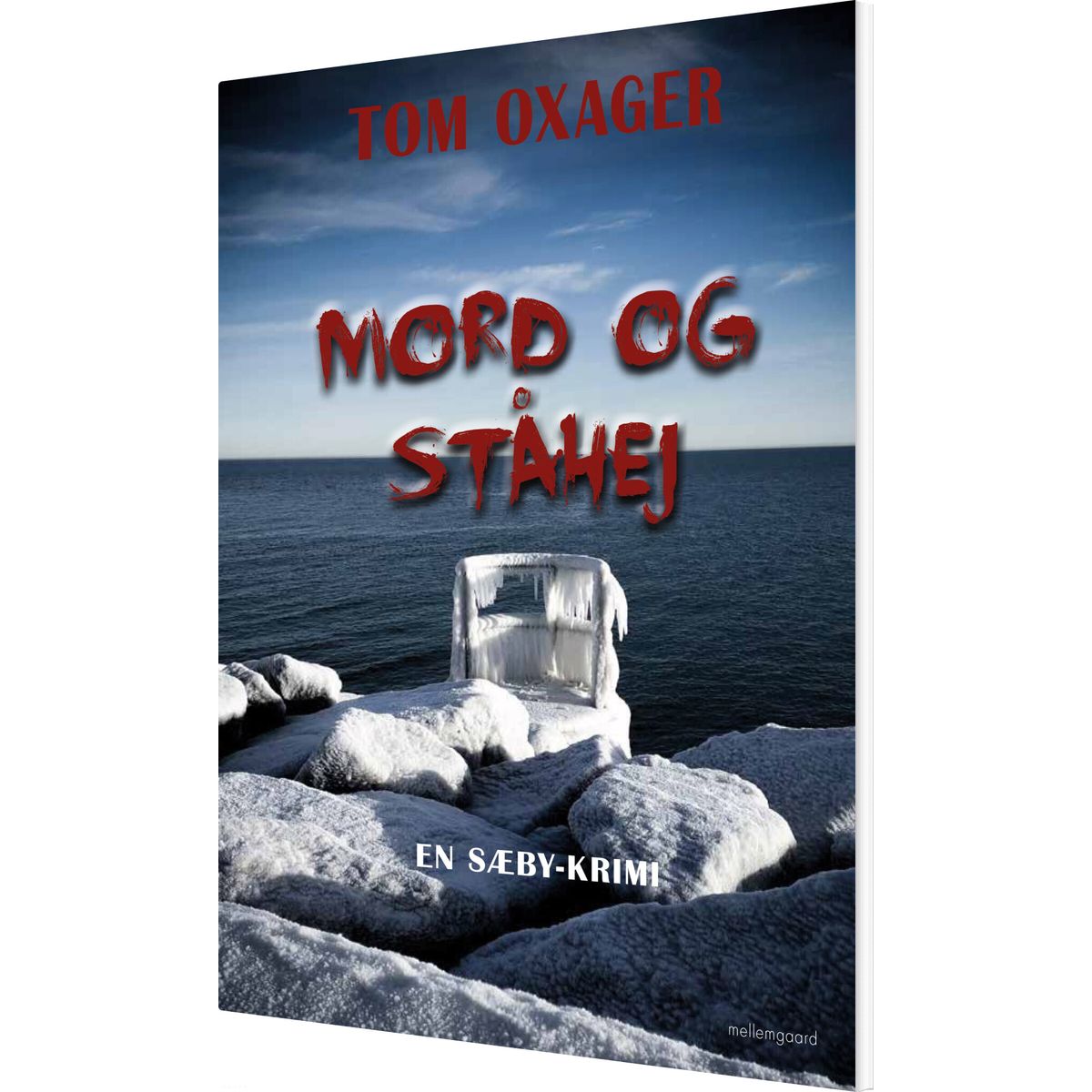 Mord Og Ståhej - Tom Oxager - Bog