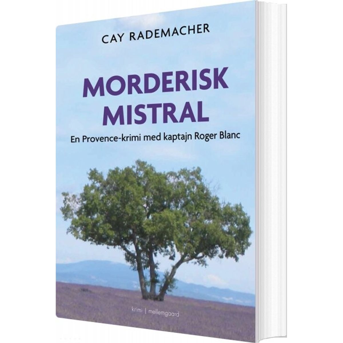 Morderisk Mistral - Cay Rademacher - Bog