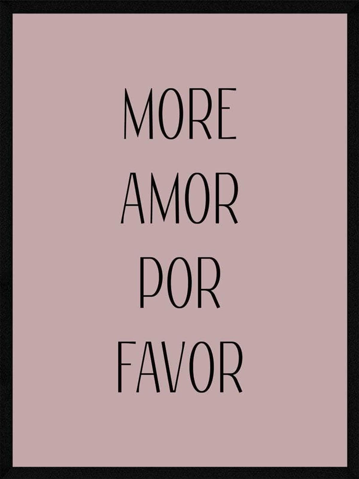 More amor por favor plakat