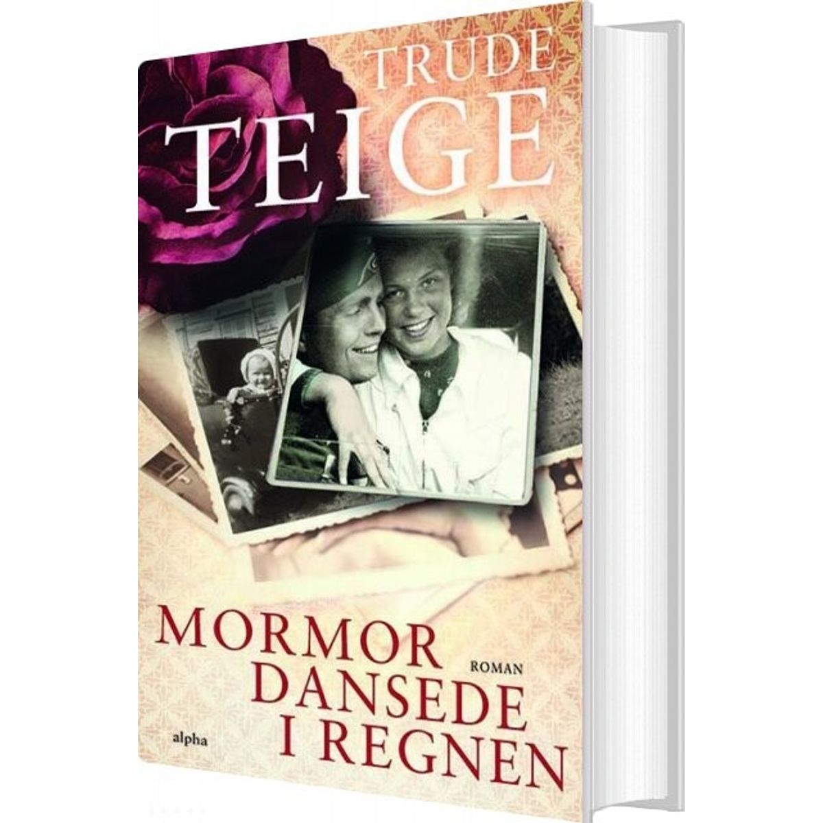 Mormor Dansede I Regnen - Trude Teige - Bog