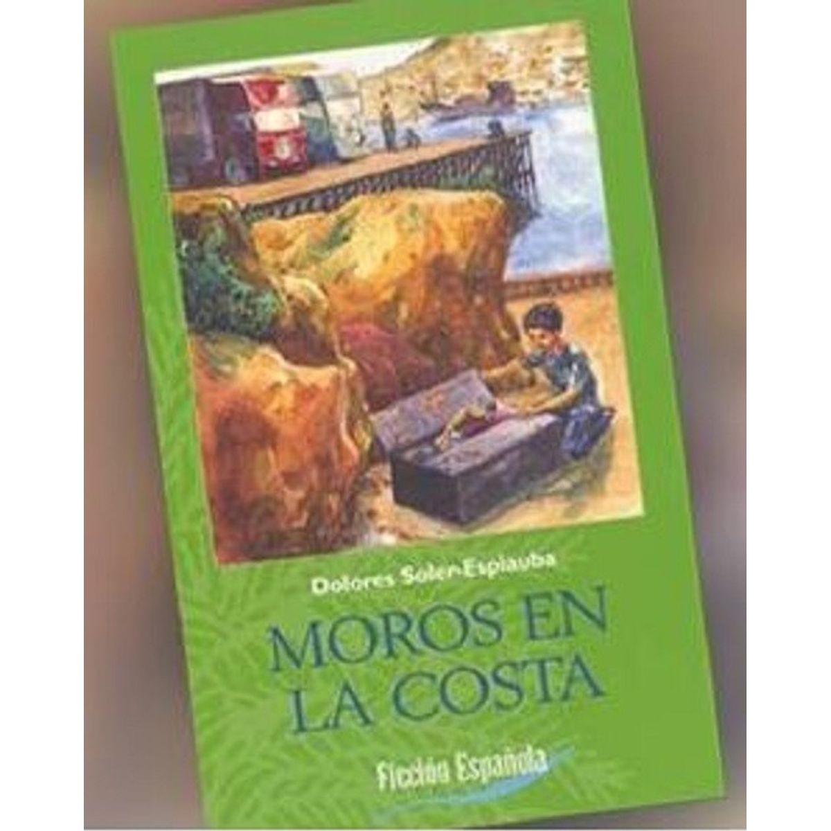 Moros En La Costa - Dolores Soler-espiauba - Bog