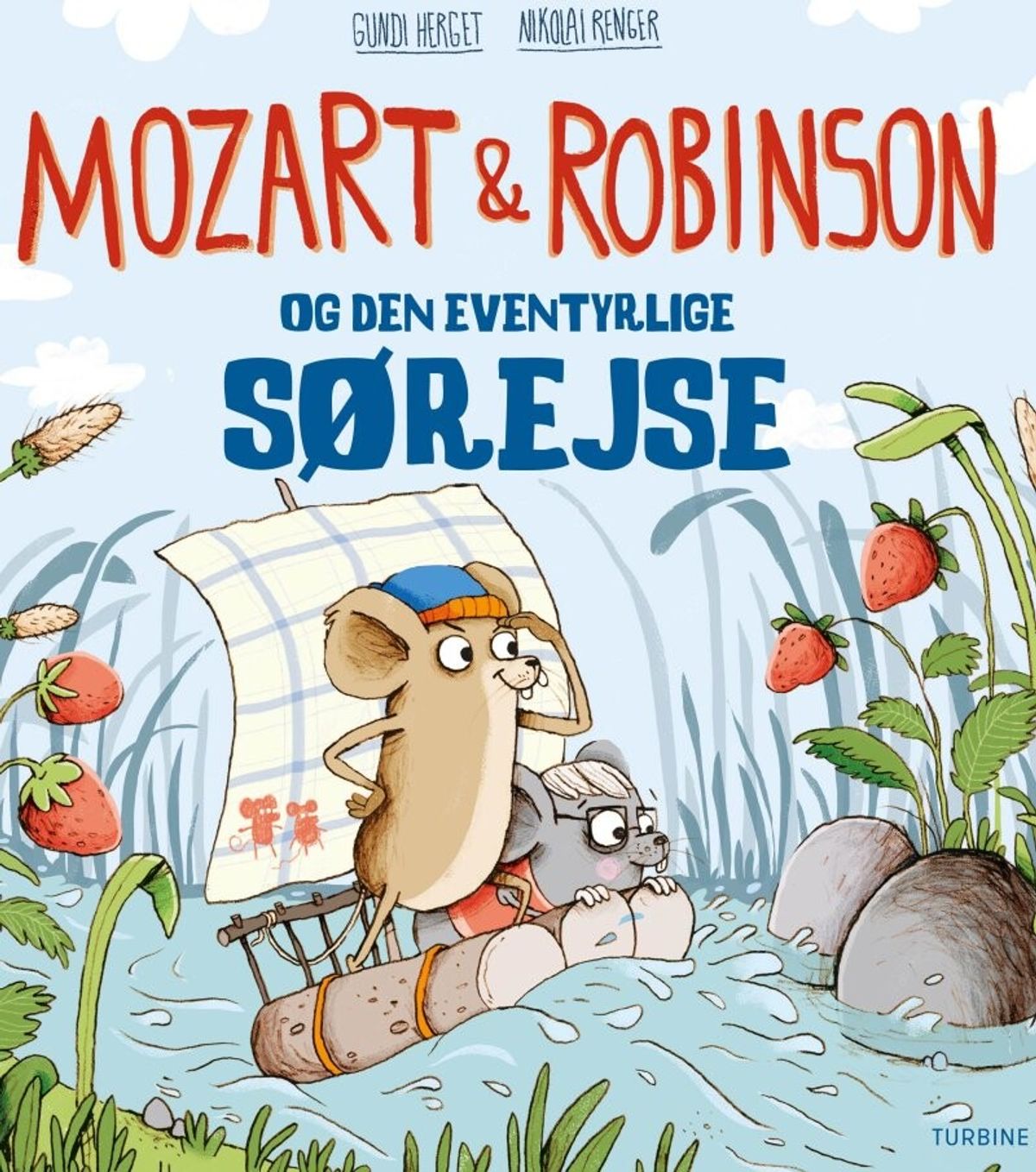 Mozart Og Robonson Og Den Eventyrlige Sørejse - Gundi Herget - Bog