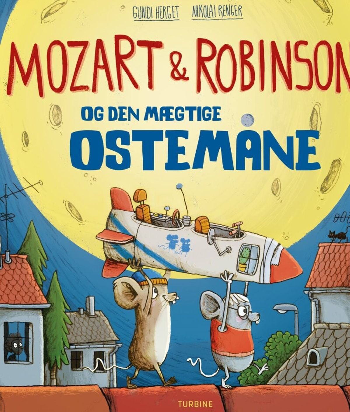 Mozart & Robinson Og Den Mægtige Ostemåne - Gundi Herget - Bog