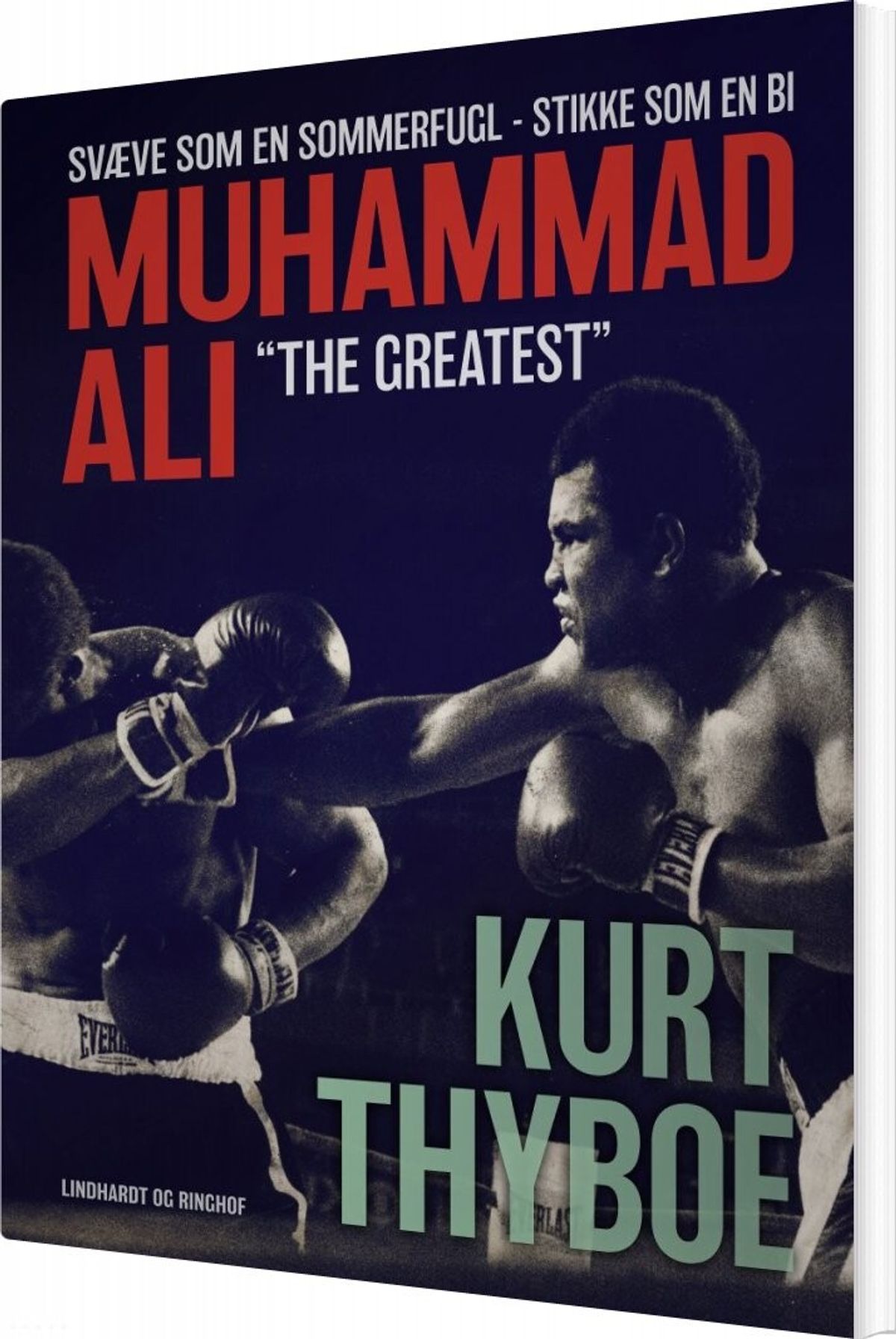 Muhammad Ali - The Greatest - Kurt Thyboe - Bog