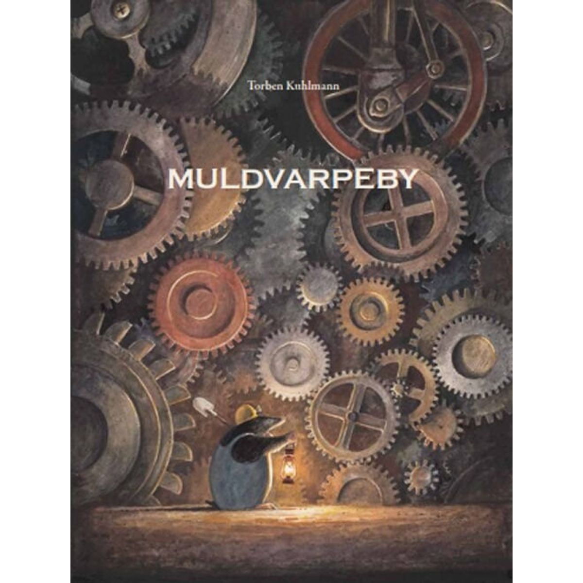 Muldvarpeby - Torben Kuhlmann - Bog