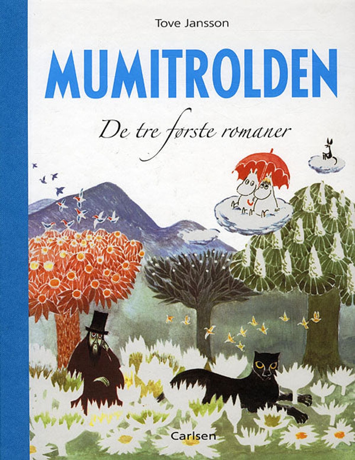 Mumitrolden - De tre første romaner