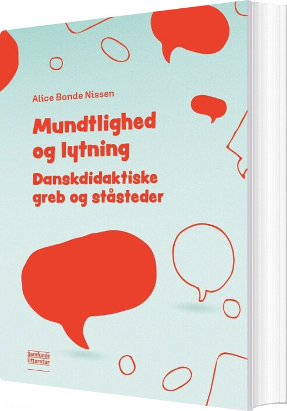 Mundtlighed Og Lytning - Alice Bonde Nissen - Bog