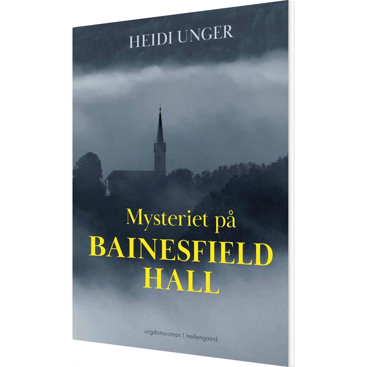 Mysteriet På Bainesfiel Hall - Heidi Unger - Bog