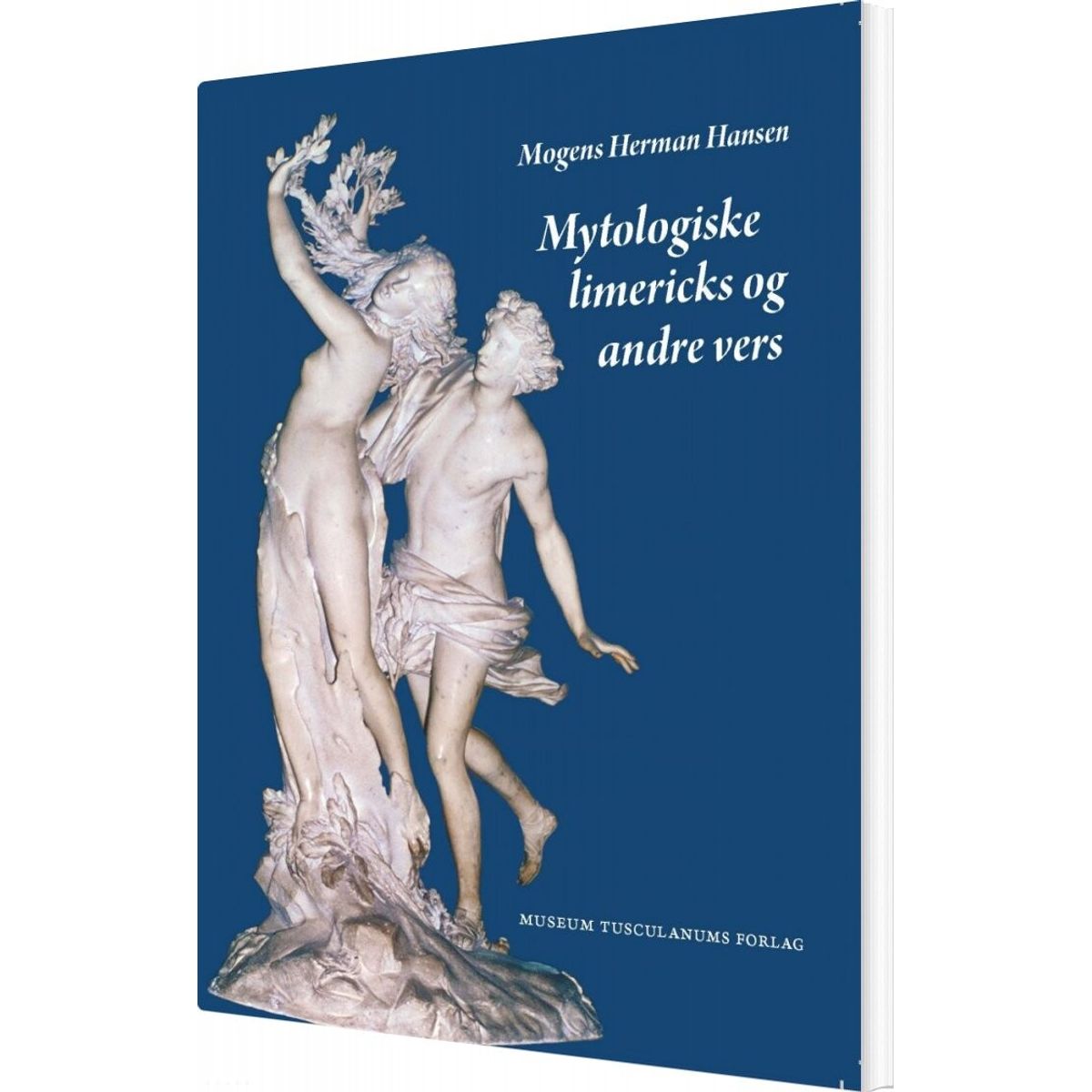 Mytologiske Limericks Og Andre Vers - Mogens Herman Hansen - Bog