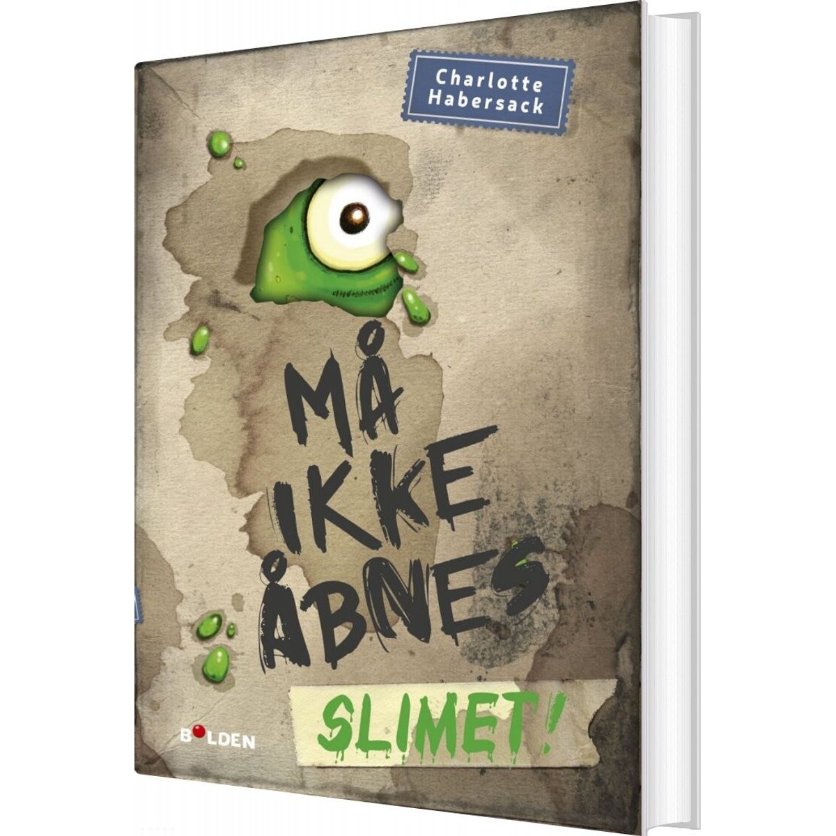 Må Ikke åbnes! 2: Slimet! - Charlotte Habersack - Bog