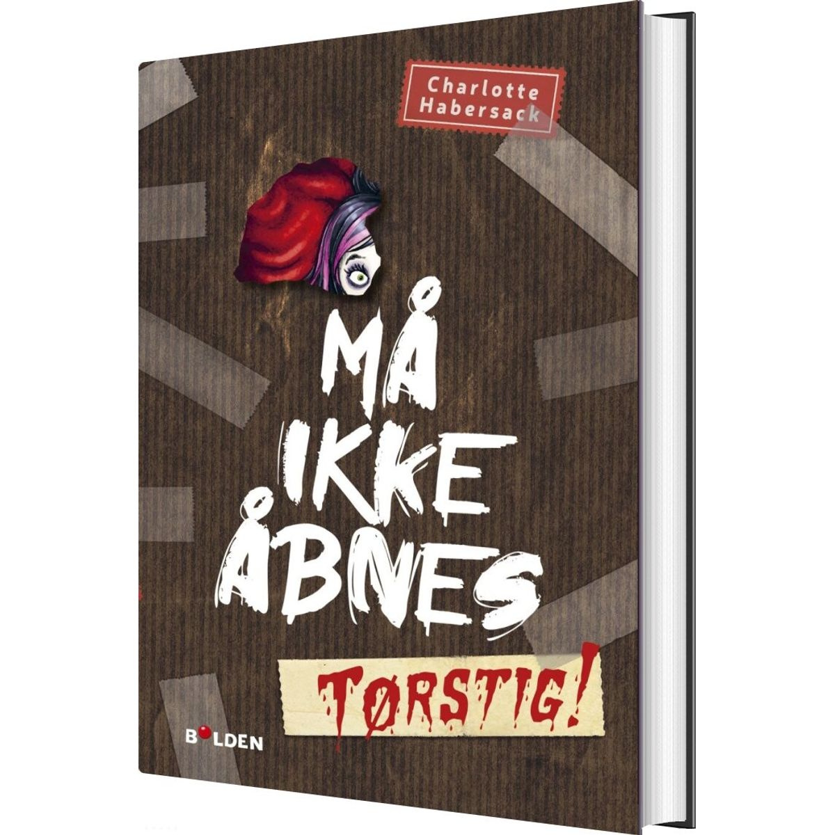 Må Ikke åbnes! 3: Tørstig! - Charlotte Habersack - Bog