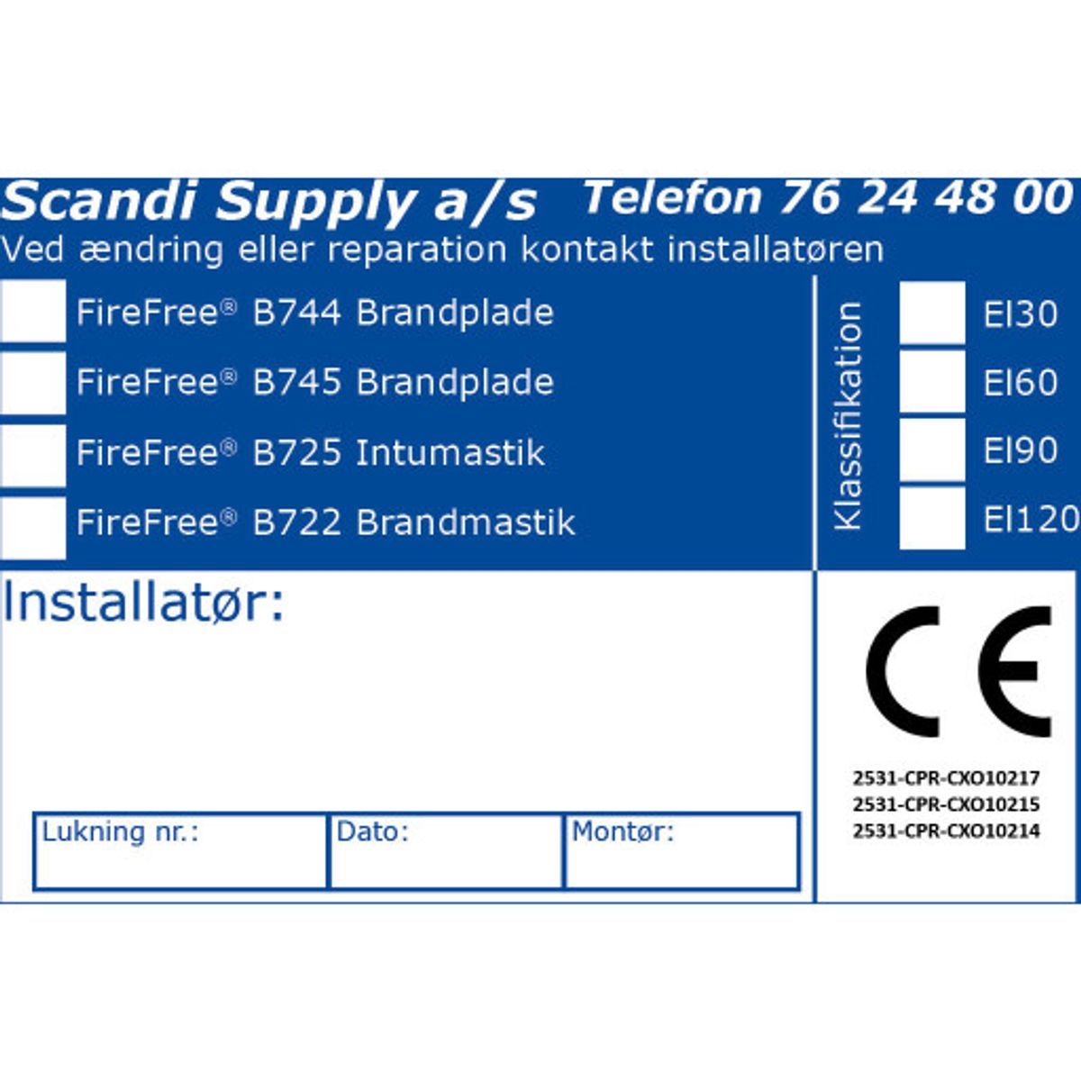 Mærkat CE-Etiket til brandlukning B744-B745-B725-B722 (rul á10)