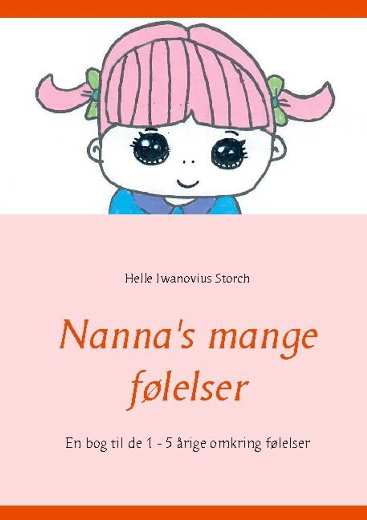 Nanna's Mange Følelser - Helle Iwanovius Storch - Bog