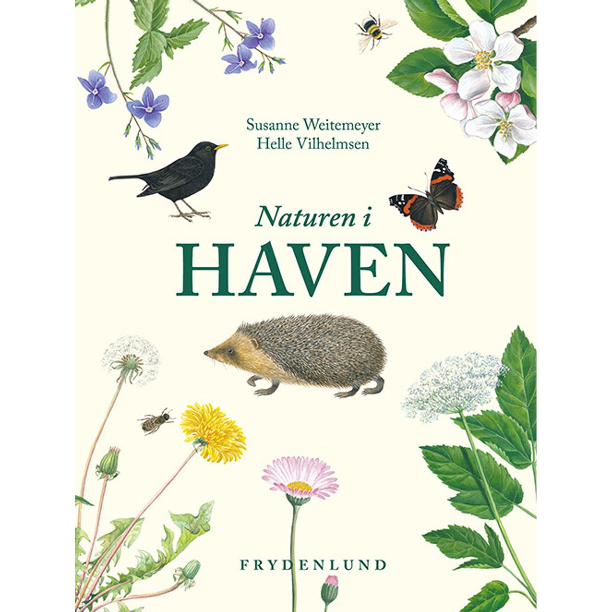 Naturen I Haven - Susanne Weitemeyer - Bog