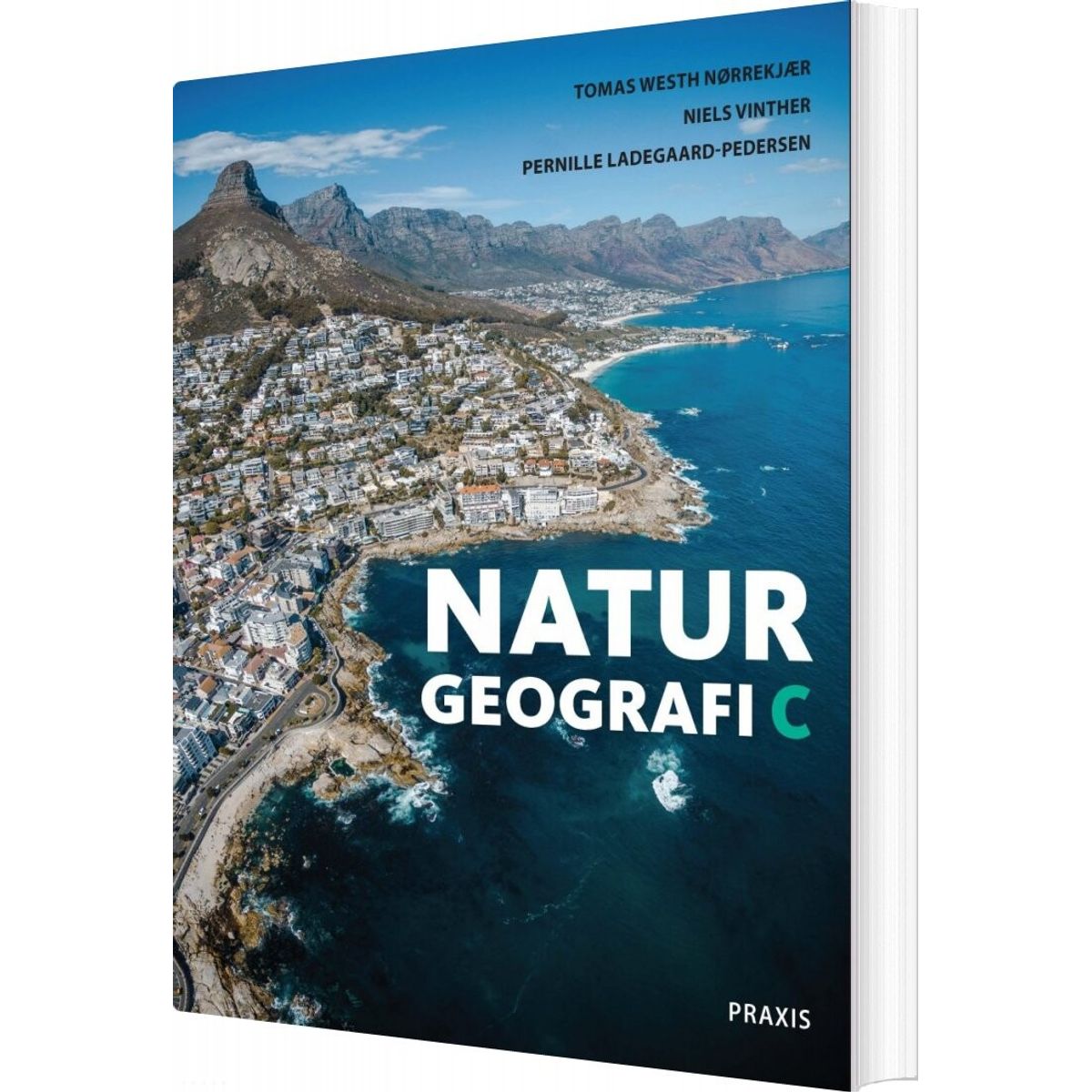 Naturgeografi C, 4. Udg - Tomas Westh Nørrekjær - Bog