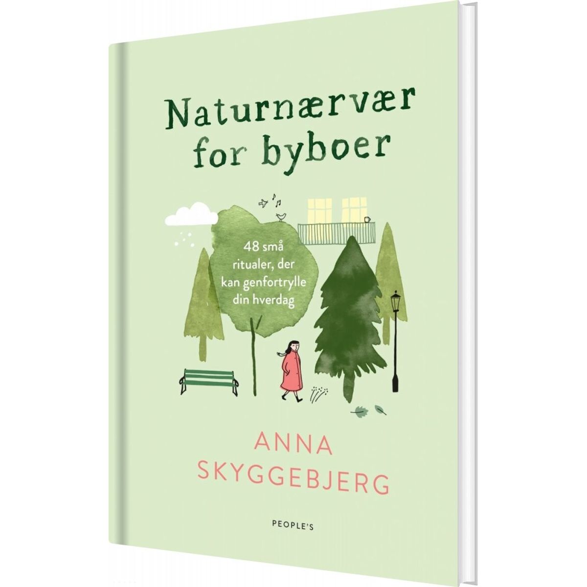 Naturnærvær For Byboer - Anna Skyggebjerg - Bog