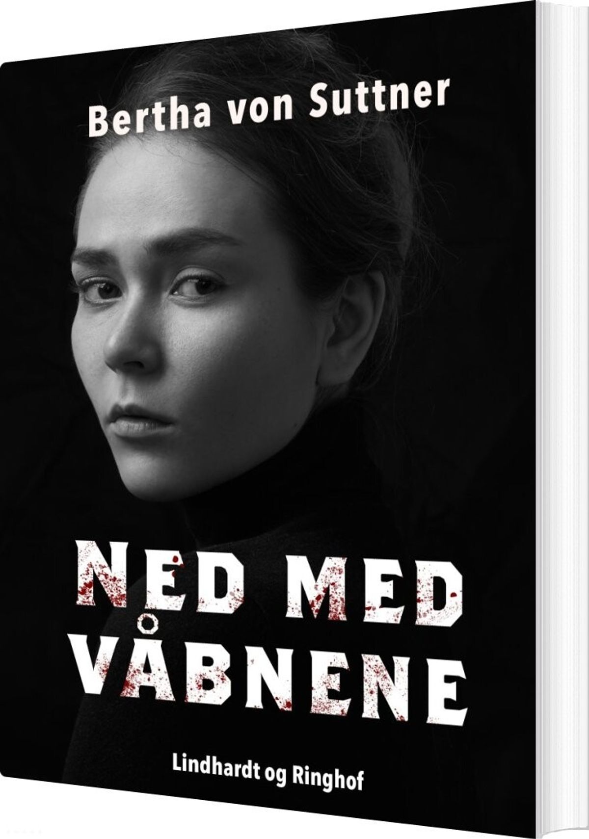 Ned Med Våbnene - Bertha Von Suttner - Bog