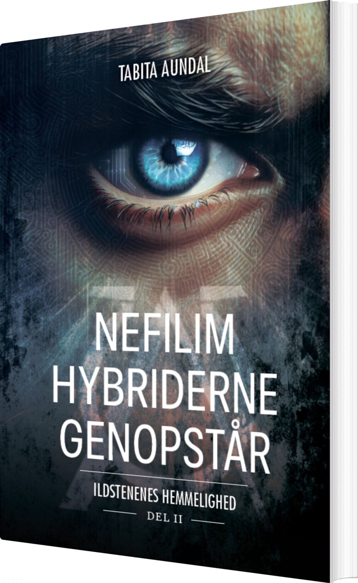 Nefilim-hybriderne Genopstår - Tabita Aundal - Bog