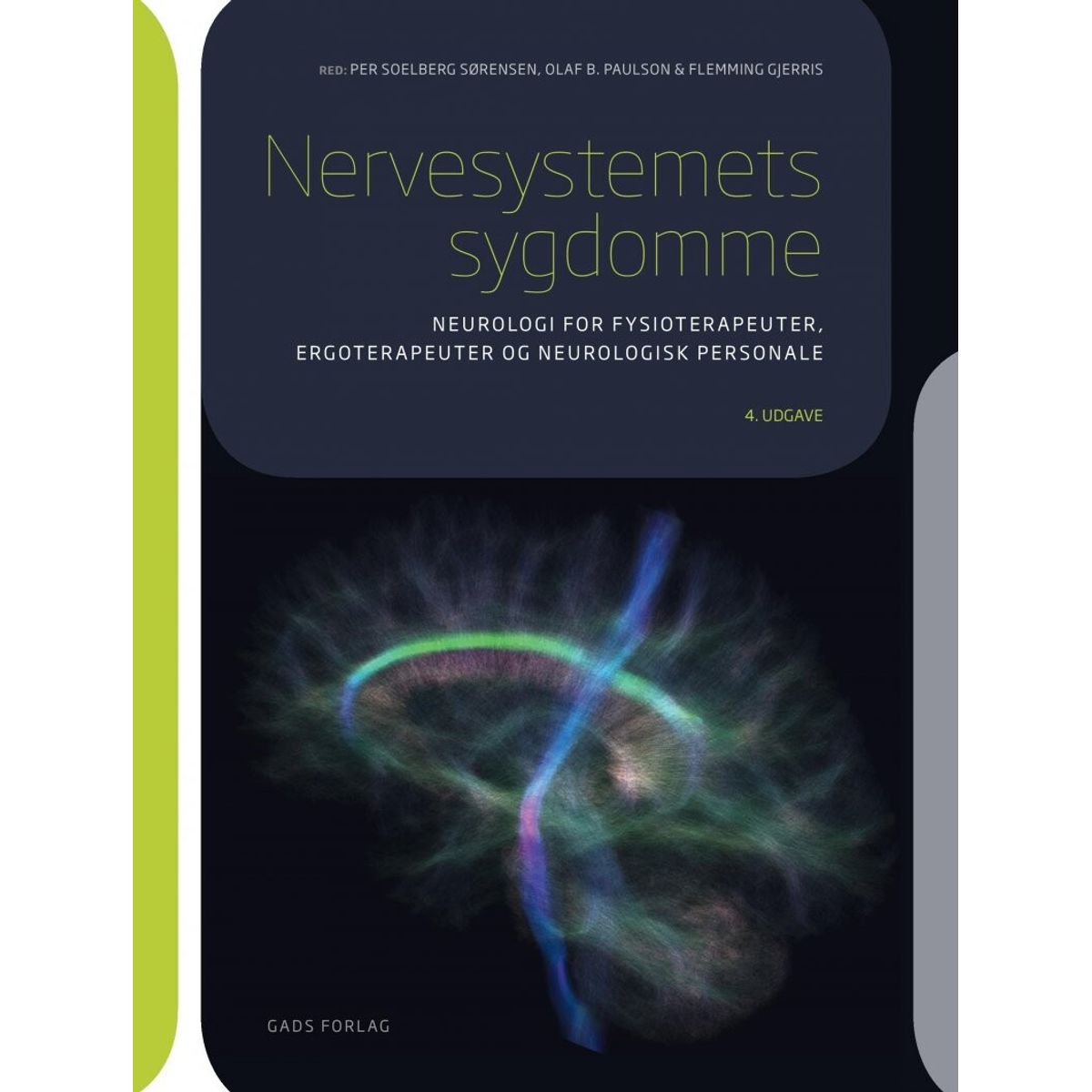 Nervesystemets Sygdomme - Flemming Gjerris - Bog