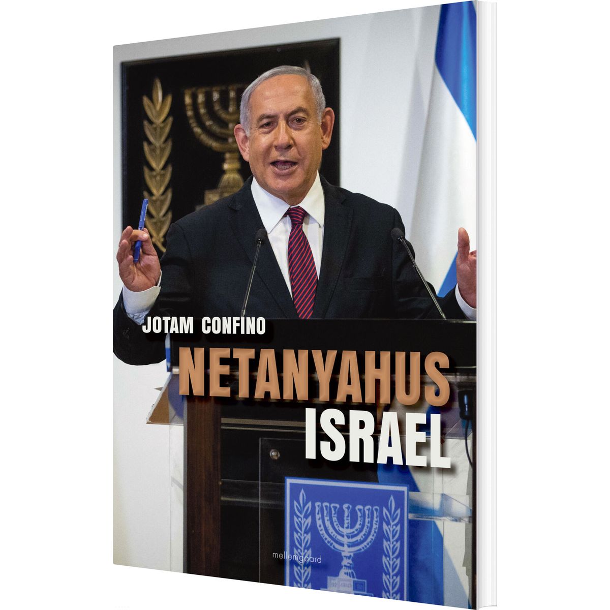 Netanyahus Israel - Jotam Confino - Bog