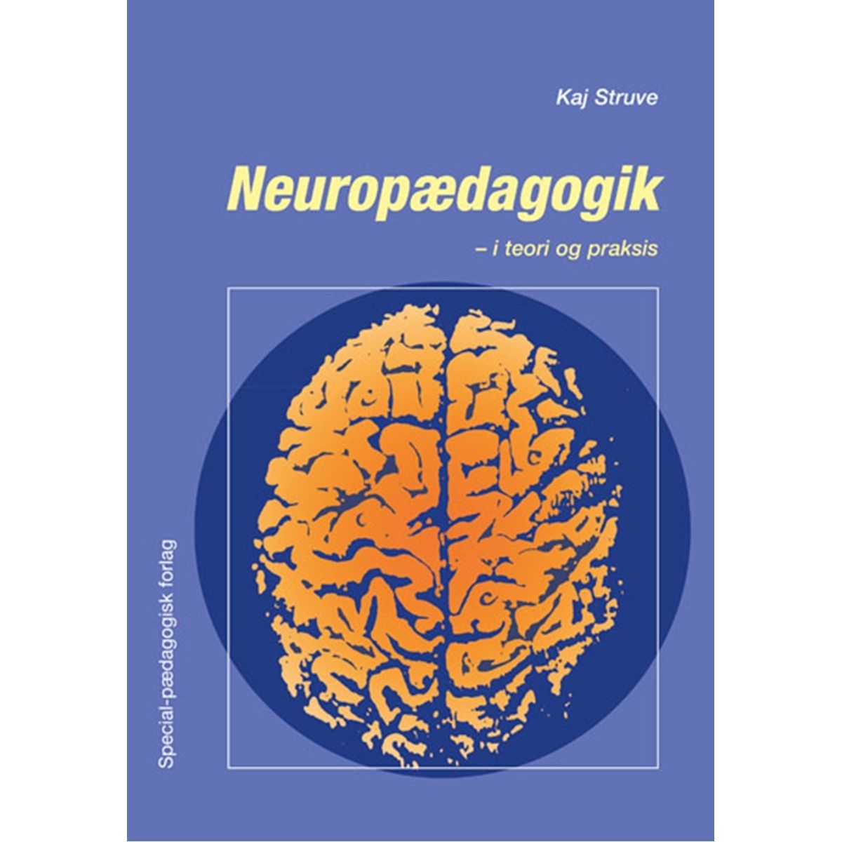 Neuropædagogik i teori og praksis