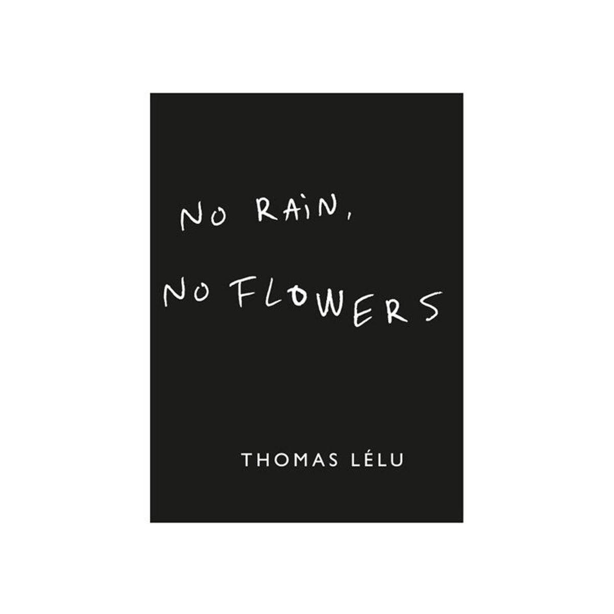 New Mags x Thomas Lélu No Rain, No Flowers