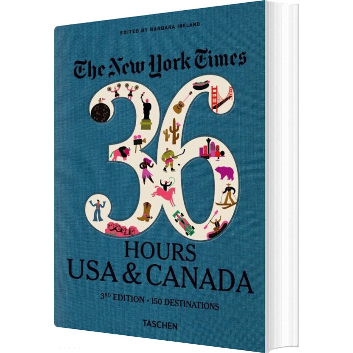 New York Times, The: 36 Hours, Usa & Canada - Ireland Barbara - English Book