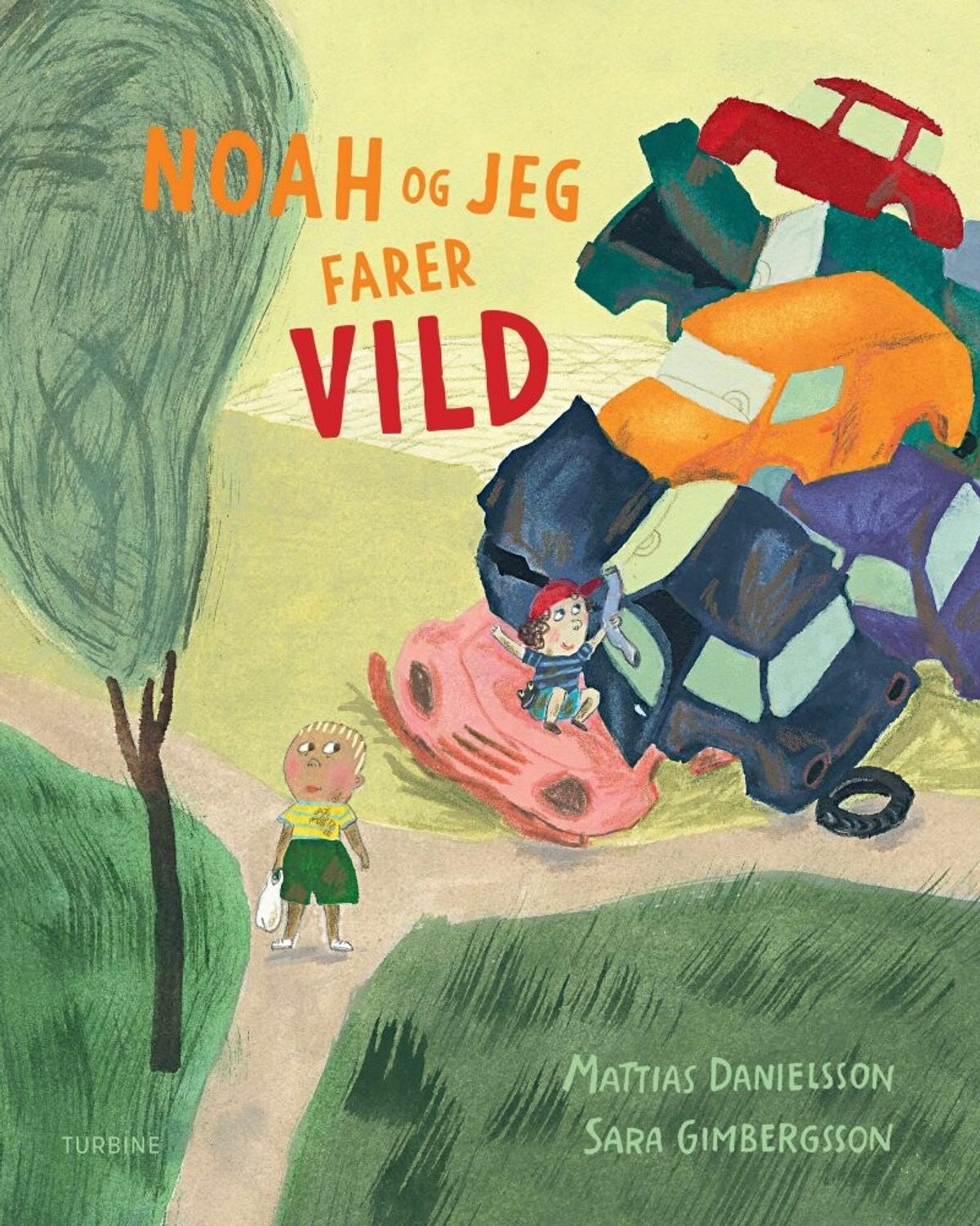 Noah Og Jeg Farer Vild - Mattias Danielsson - Bog