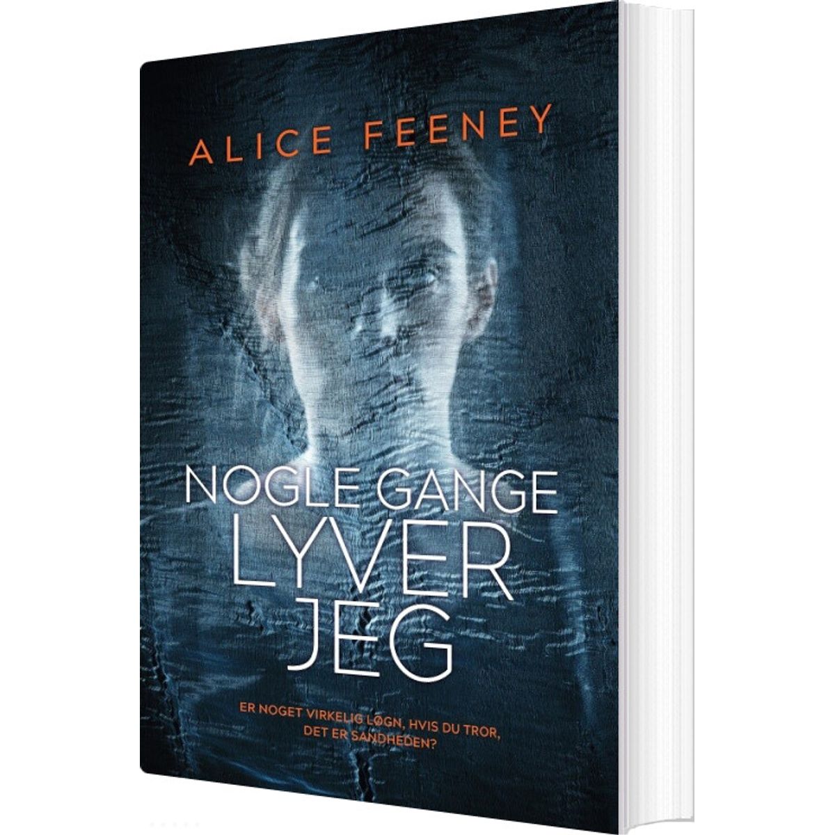 Nogle Gange Lyver Jeg - Alice Feeney - Bog