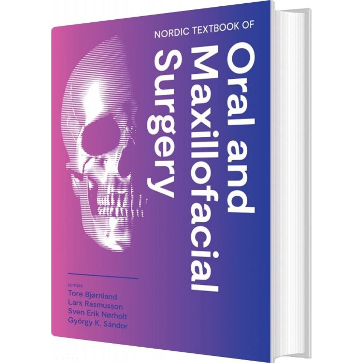 Nordic Textbook Of Oral And Maxillofacial Surgery - Trond Inge Berge - Bog