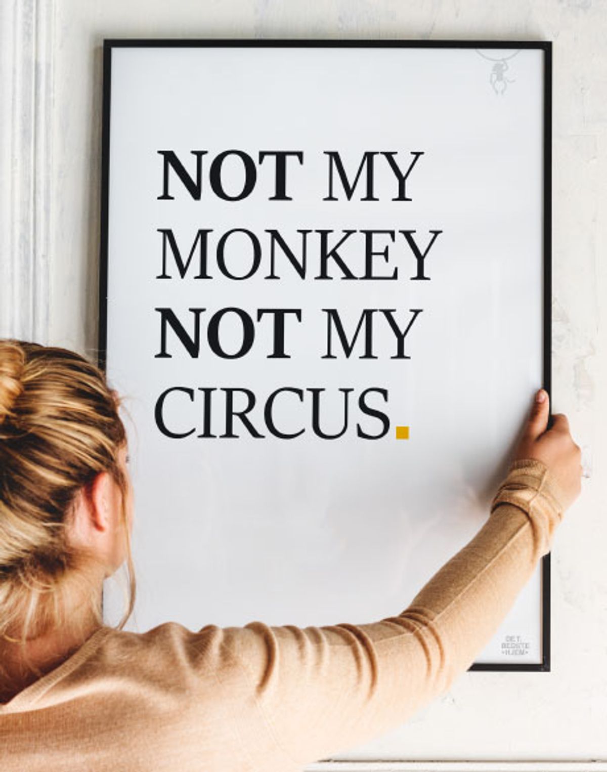 Not my monkey plakat - 70 x 100 cm - Kr. 349,-