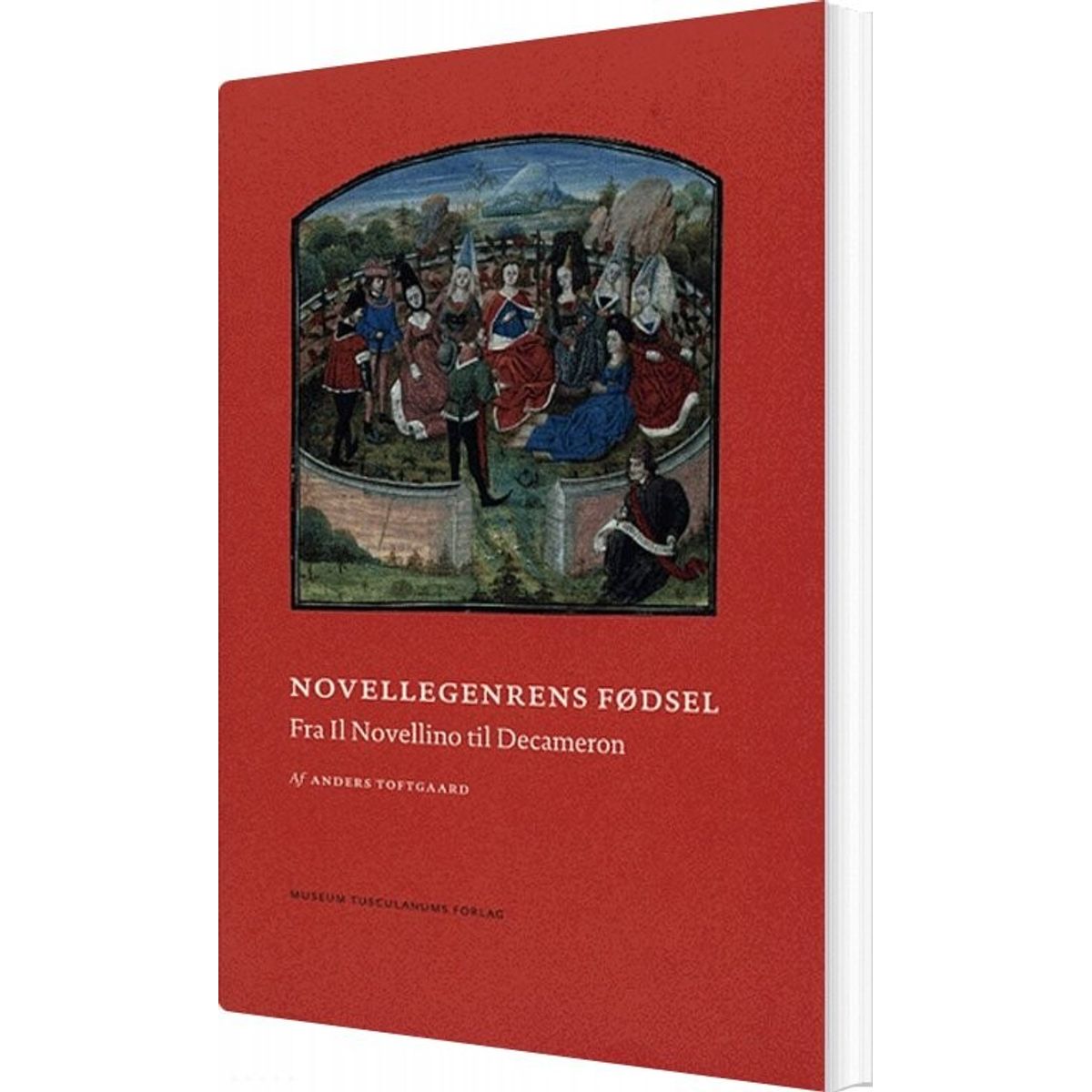 Novellegenrens Fødsel - Anders Toftgaard - Bog