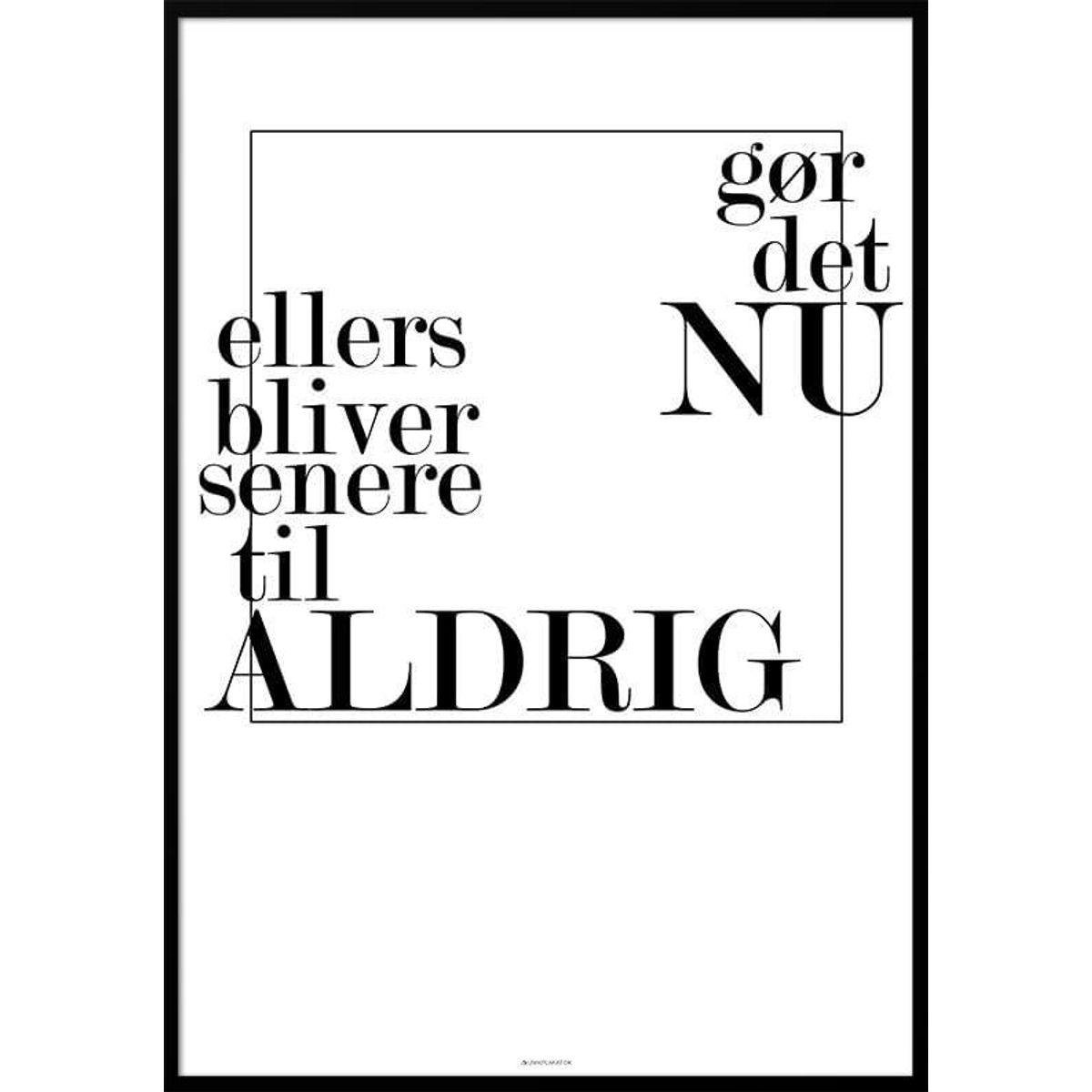 Nu eller aldrig plakat