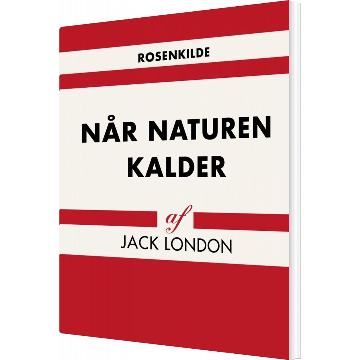 Når Naturen Kalder - Jack London - Bog