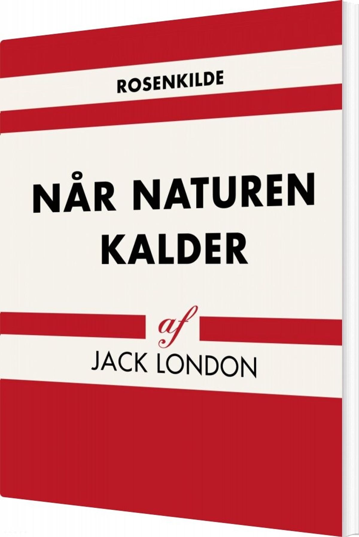 Når Naturen Kalder - Jack London - Bog