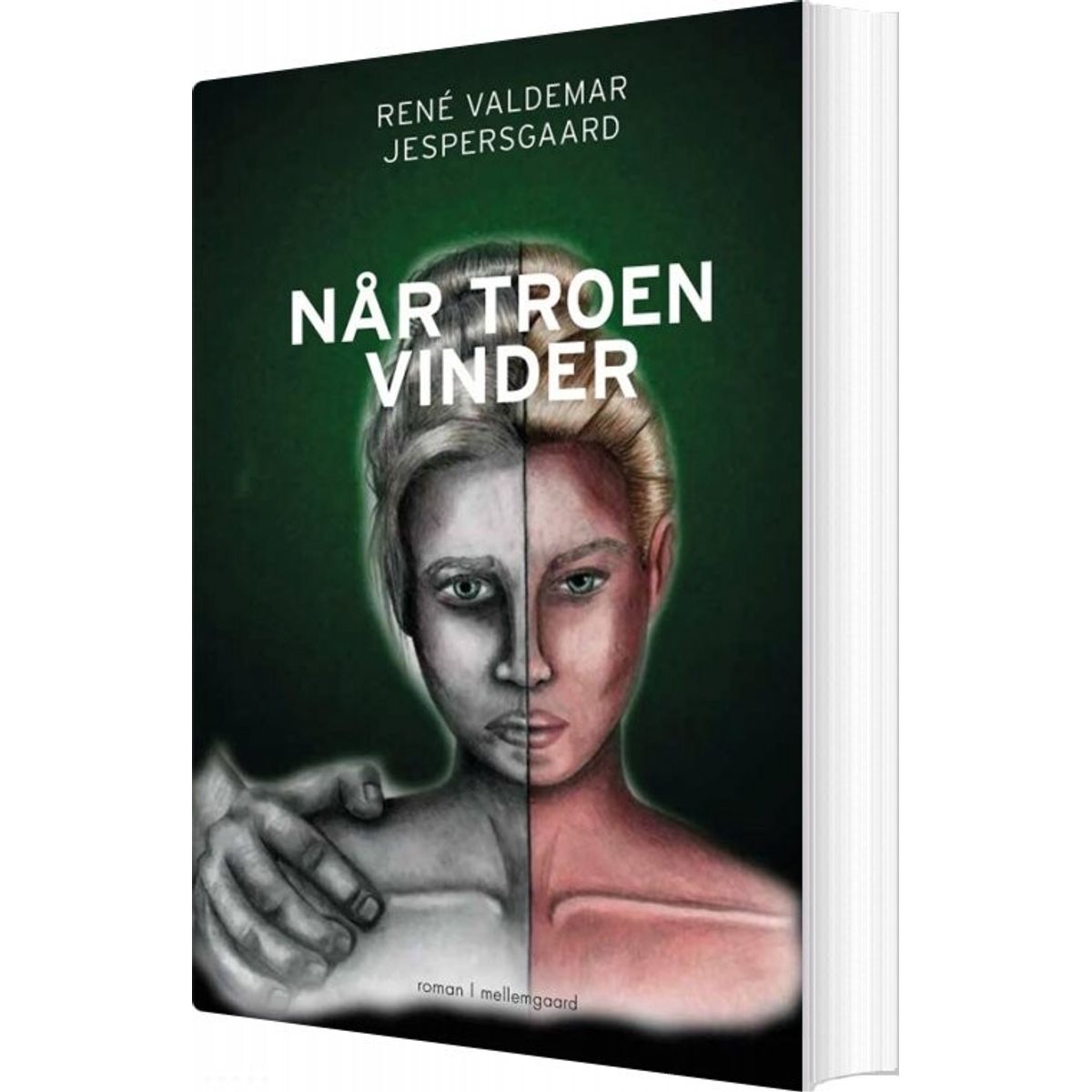 Når Troen Vinder - René Valdemar Jespersgaard - Bog