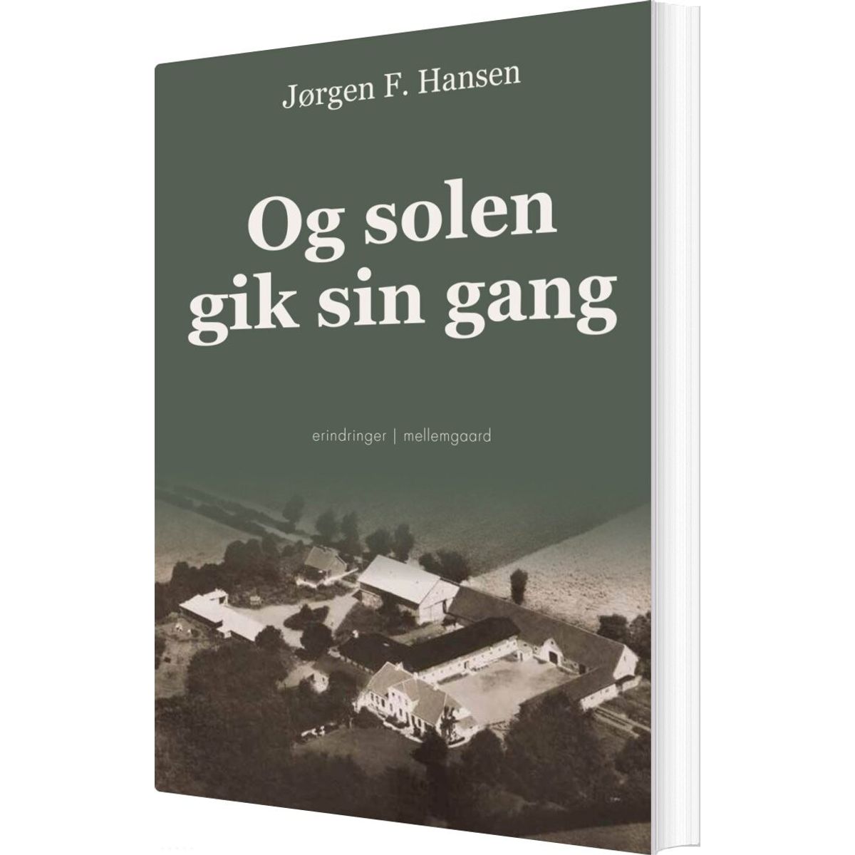 Og Solen Gik Sin Gang - Jørgen F. Hansen - Bog