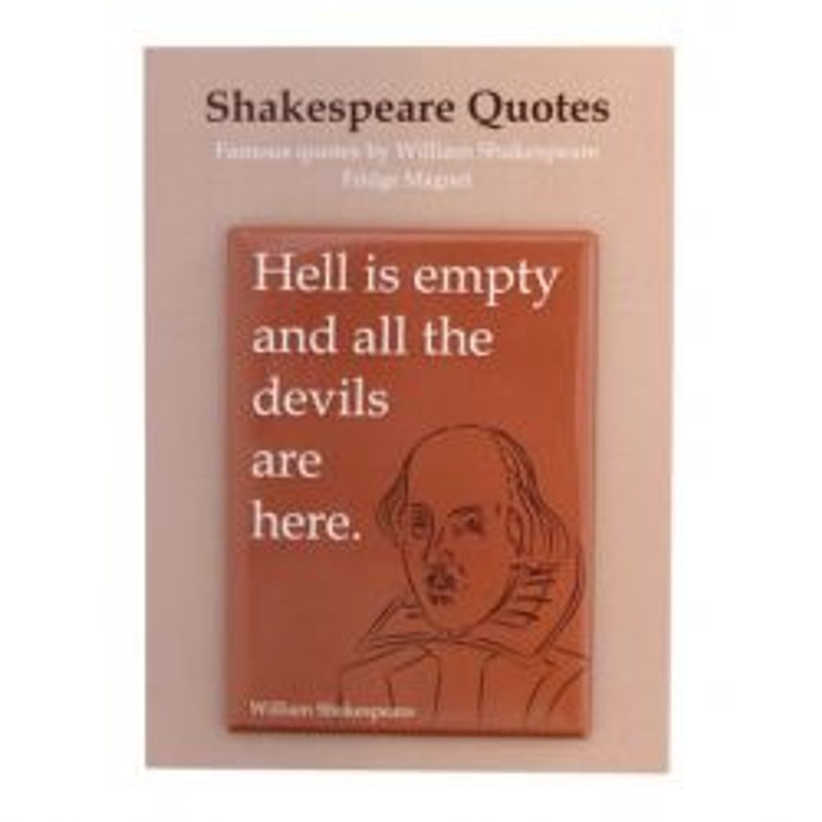 Ohlsson & Lohaven Magnet Shakespeare Hell Is - Magnet