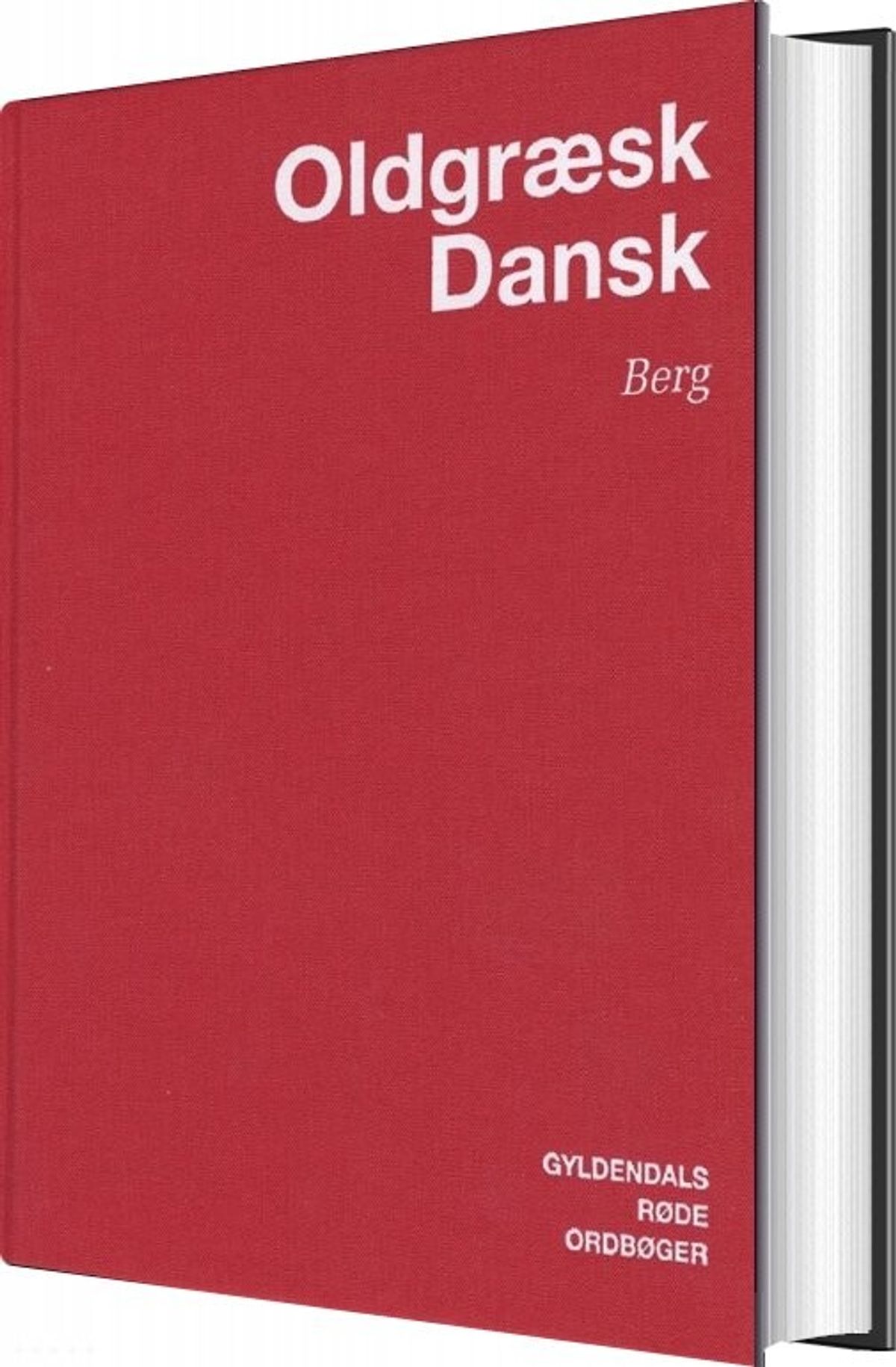 Oldgræsk-dansk Ordbog - Carl Berg - Bog