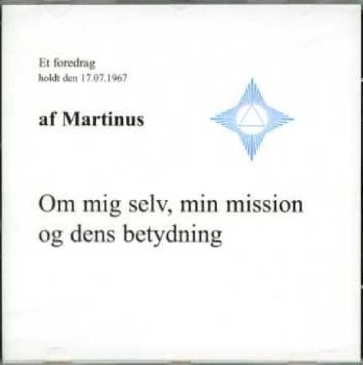 Om Mig Selv, Min Mission Og Dens Betydning - Martinus - Cd Lydbog