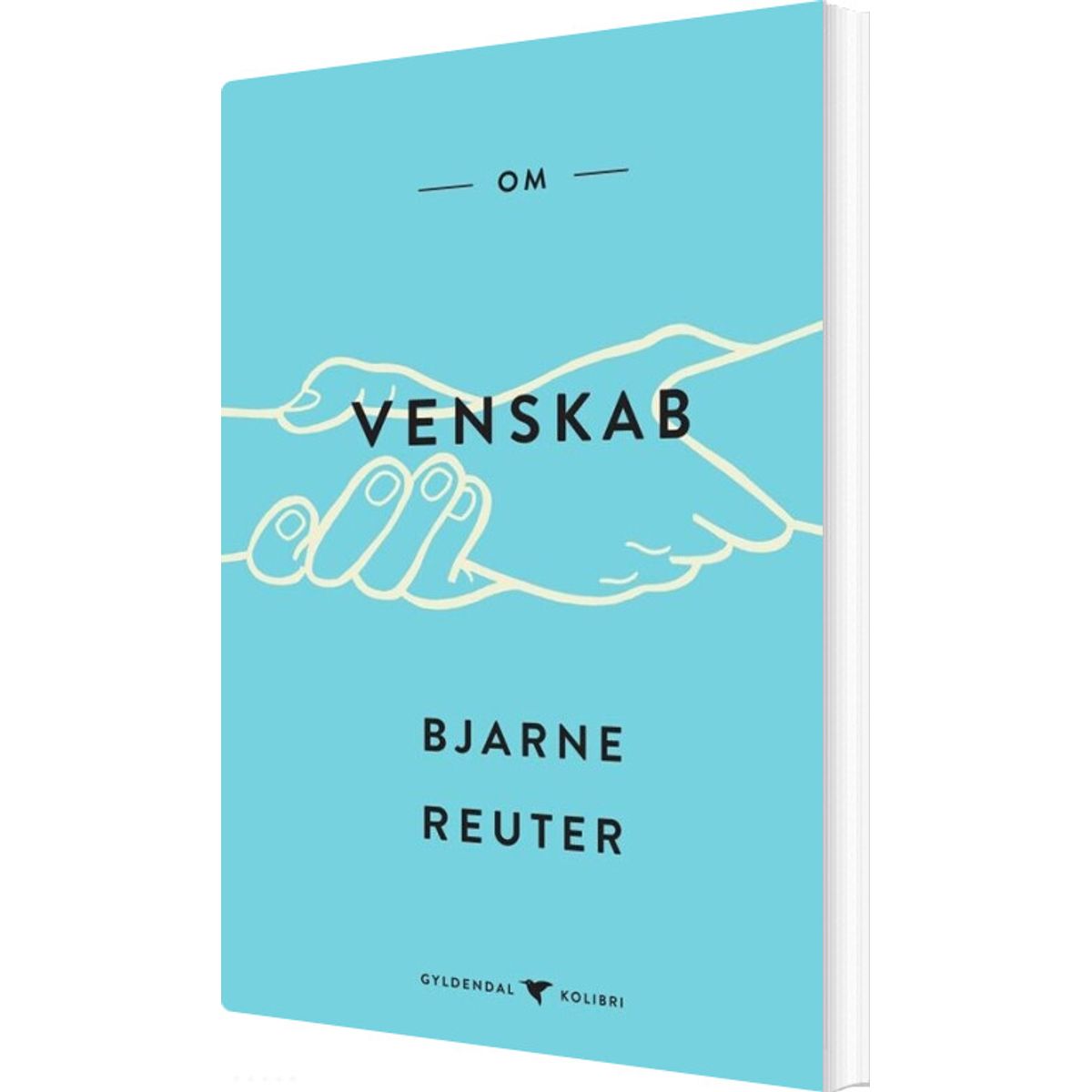 Om Venskab - Bjarne Reuter - Bog