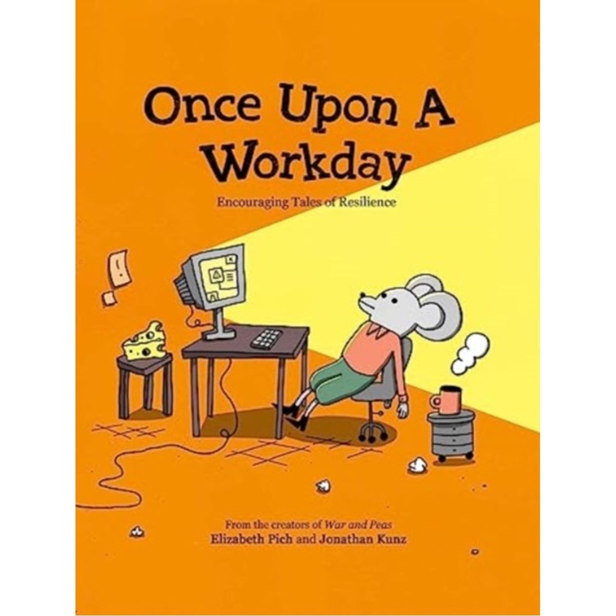 Once Upon a Workday