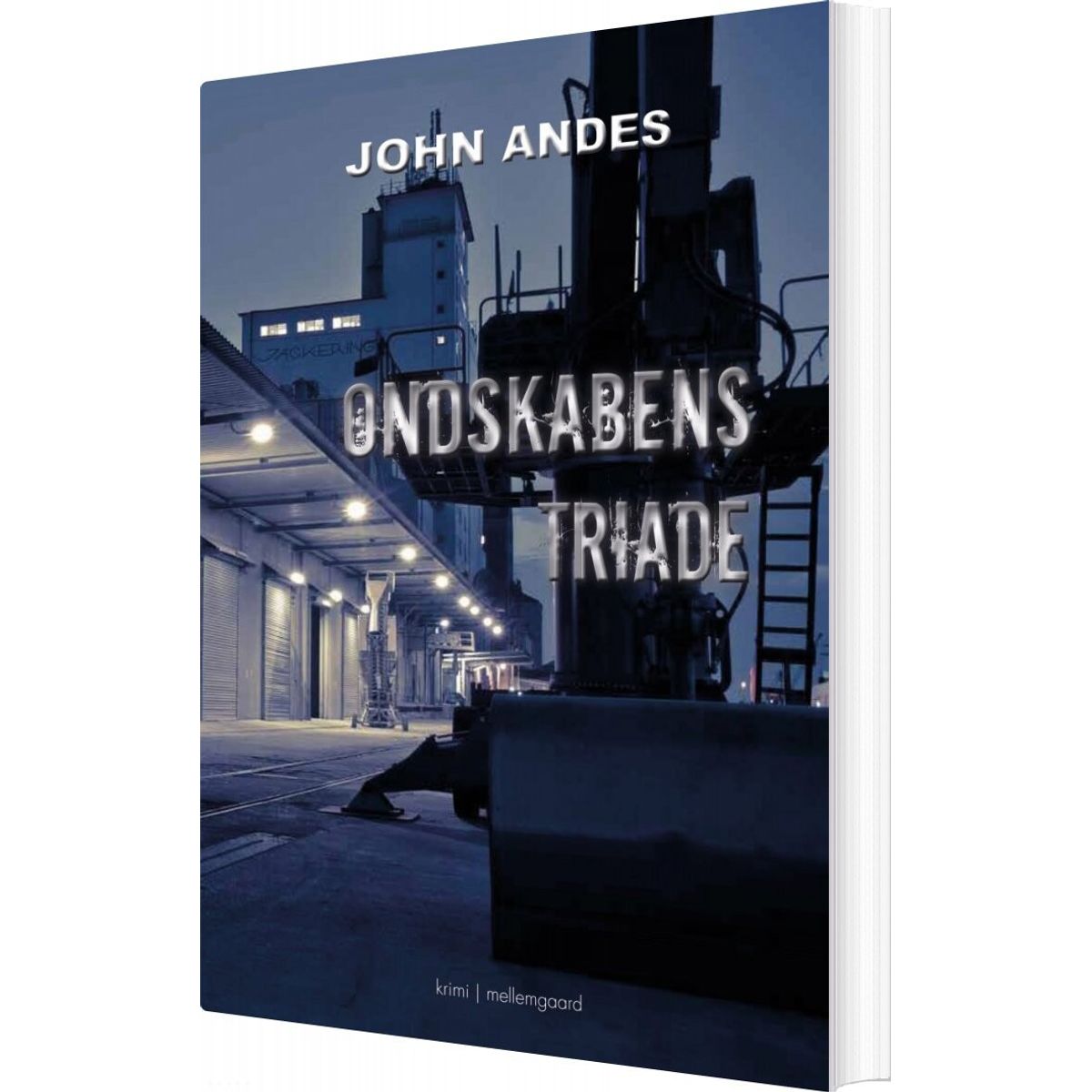 Ondskabens Triade - John Andes - Bog