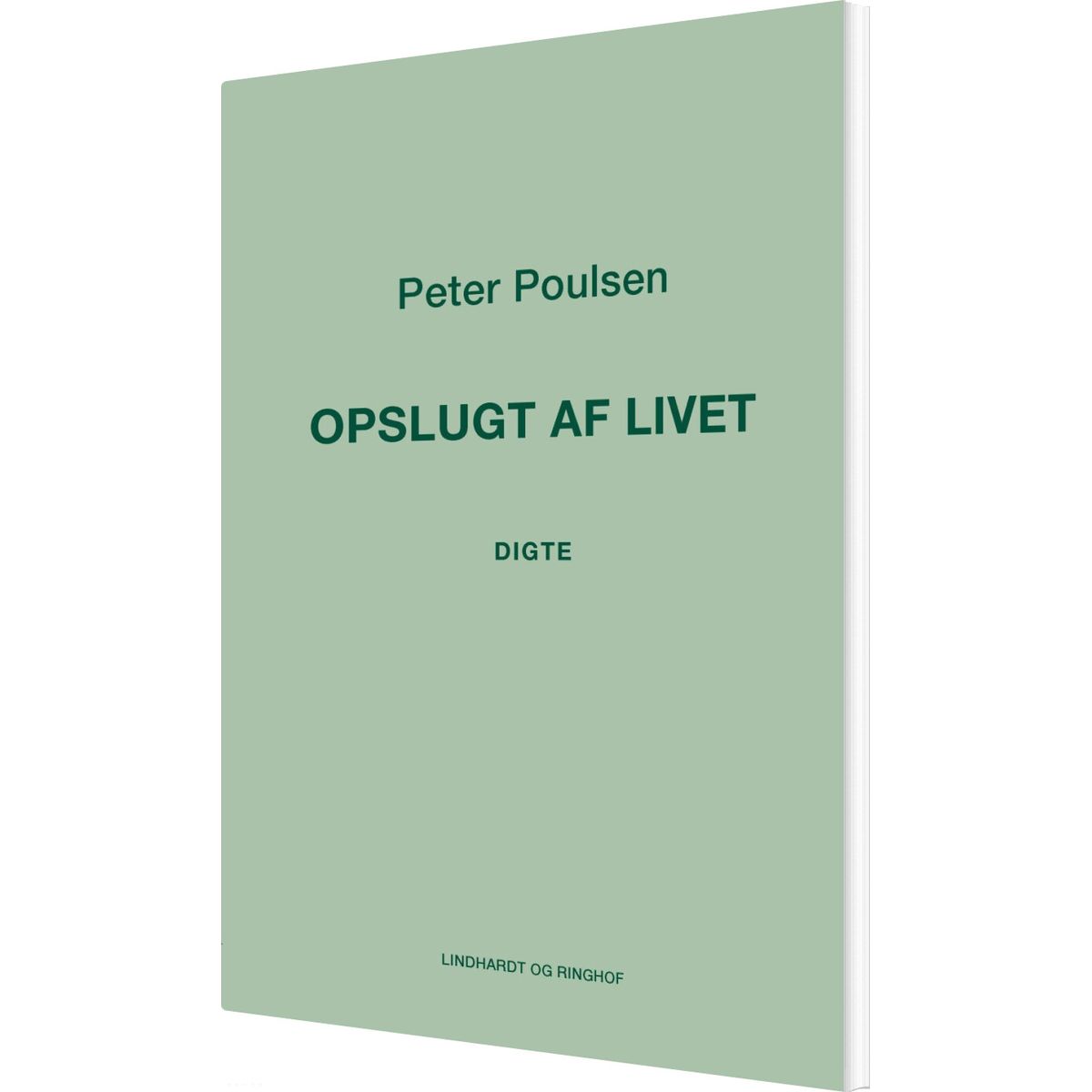 Opslugt Af Livet - Peter Poulsen - Bog