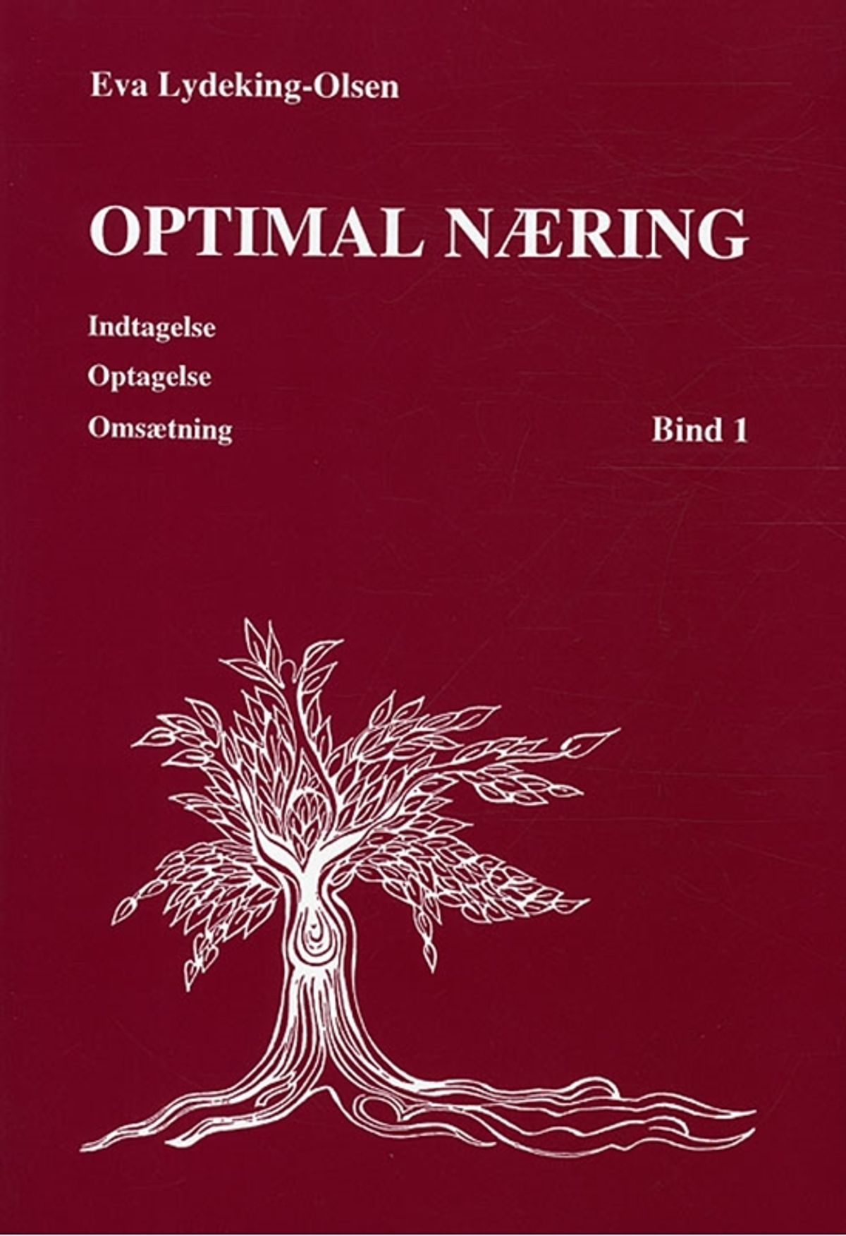 Optimal næring Indtagelse, optagelse, omsætning